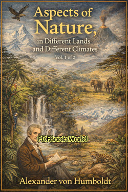 Aspects of Nature, in Different Lands and Different Climates Vol 1 of 2 Aspects of Nature, in Different Lands and Different Climates Vol 1 of 2
