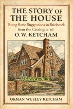 The Story of the House The Story of the House