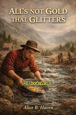 All's not Gold that Glitters All's not Gold that Glitters
