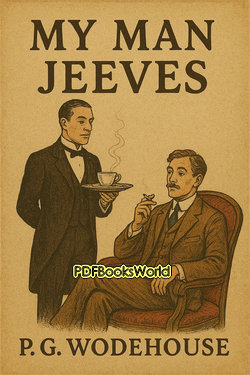 My Man Jeeves My Man Jeeves