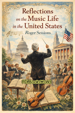 Reflections on the Music Life in the United States Reflections on the Music Life in the United States