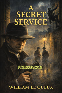 A Secret Service: Being Strange Tales of a Nihilist A Secret Service: Being Strange Tales of a Nihilist