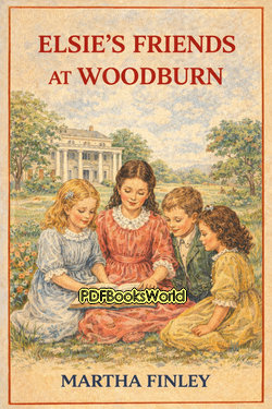 Elsie's Friends at Woodburn Elsie's Friends at Woodburn