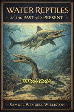 Water Reptiles of the Past and Present
