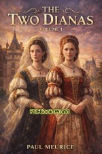 The Two Dianas, Volume 1 The Two Dianas, Volume 1