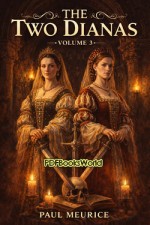 The Two Dianas, Volume 3 The Two Dianas, Volume 3