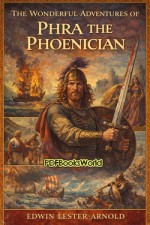 The Wonderful Adventures of Phra the Phoenician The Wonderful Adventures of Phra the Phoenician