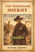 The Missionary Sheriff The Missionary Sheriff