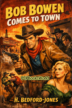 Bob Bowen Comes to Town Bob Bowen Comes to Town