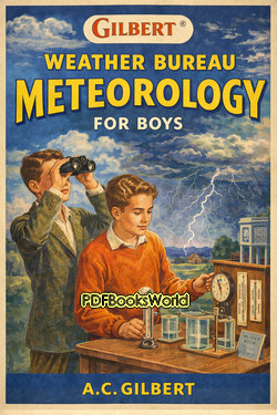 Gilbert Weather Bureau (Meteorology) for Boys Gilbert Weather Bureau (Meteorology) for Boys