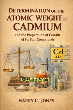 Determination of the Atomic Weight of Cadmium Determination of the Atomic Weight of Cadmium
