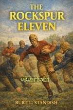 The Rockspur Eleven The Rockspur Eleven
