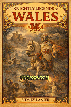 Knightly Legends of Wales Knightly Legends of Wales