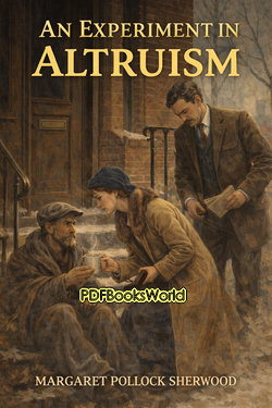 An Experiment in Altruism An Experiment in Altruism