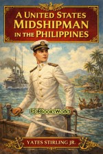 A United States Midshipman in the Philippines