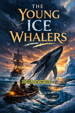 The Young Ice Whalers The Young Ice Whalers