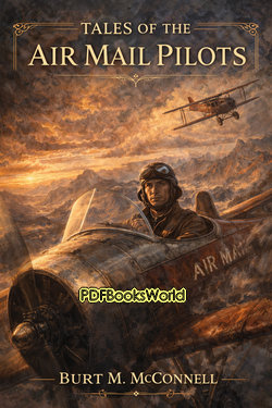 Tales of the Air Mail Pilots Tales of the Air Mail Pilots