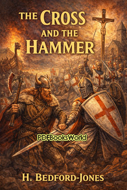 The Cross and the Hammer: A Tale of the Days of the Vikings The Cross and the Hammer: A Tale of the Days of the Vikings