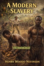 A Modern Slavery A Modern Slavery