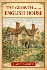 The Growth of the English House