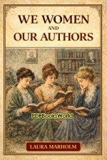 We Women and Our Authors We Women and Our Authors