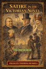 Satire in the Victorian novel Satire in the Victorian novel
