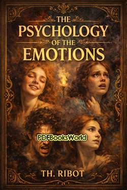 The Psychology of the Emotions The Psychology of the Emotions