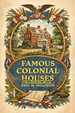 Famous Colonial Houses Famous Colonial Houses