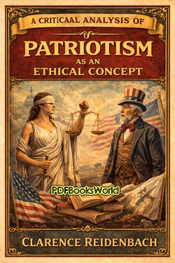 A Critical Analysis of Patriotism As an Ethical Concept A Critical Analysis of Patriotism As an Ethical Concept