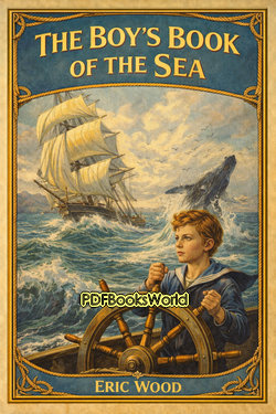 The Boy's Book of the Sea The Boy's Book of the Sea