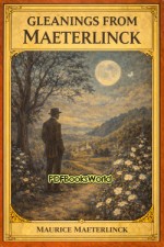 Gleanings from Maeterlinck