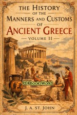 The History of the Manners and Customs of Ancient Greece, Volume 2 (of 3)