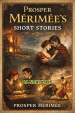 Prosper Mérimée's Short Stories