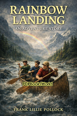 Rainbow Landing: An Adventure Story Rainbow Landing: An Adventure Story