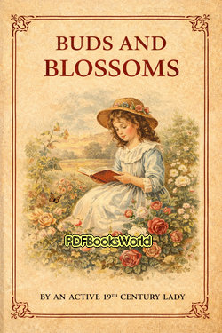 Buds and Blossoms Buds and Blossoms