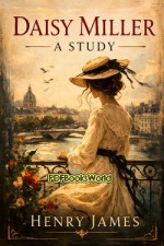 Daisy Miller -  A Study
