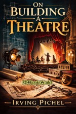 On building a theatre On building a theatre