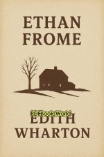 Ethan Frome Ethan Frome
