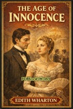 The Age of Innocence The Age of Innocence