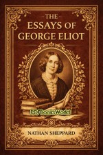 The Essays of George Eliot
