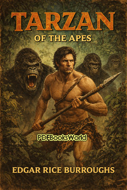 Tarzan of the Apes Tarzan of the Apes