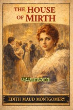The House of Mirth The House of Mirth