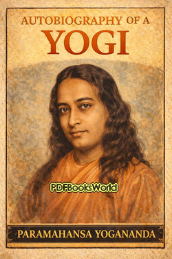 Autobiography of a Yogi Autobiography of a Yogi