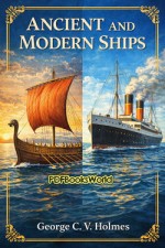 Ancient and Modern Ships Ancient and Modern Ships