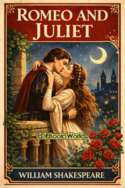Romeo and Juliet Romeo and Juliet