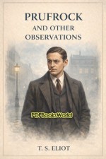 Prufrock and Other Observations Prufrock and Other Observations
