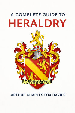 A Complete Guide to Heraldry A Complete Guide to Heraldry