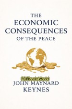 The Economic Consequences of the Peace