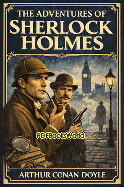 The Adventures of Sherlock Holmes The Adventures of Sherlock Holmes
