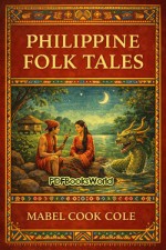Philippine Folk Tales Philippine Folk Tales